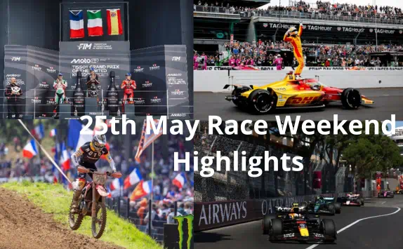 25th May Race Weekend Highlights: Motor Sports